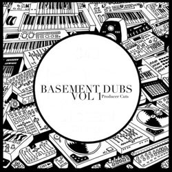 Basement Dubs Producers Cuts, Vol. 1