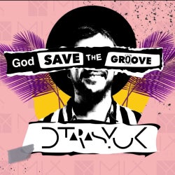 GOD SAVE THE GROOVE