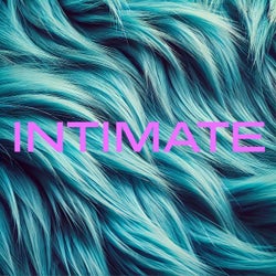 INTIMATE (THE HOUSE MIXES)