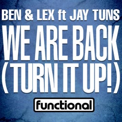 We Are Back (Turn It Up!) [feat. Jay Tuns]