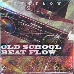 Old School Beat Flow