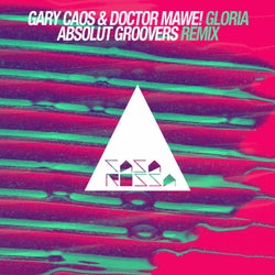 Gloria - Absolut Groovers Remix