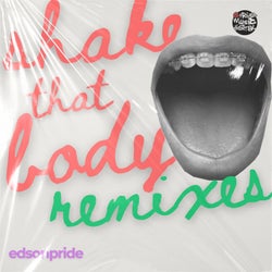 Shake That Body (The Remixes)