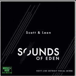 Sounds of Eden (Hott Like Detroit Vocal Mixes)
