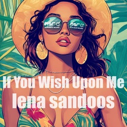 If You Wish Upon Me