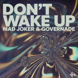 don't wake up