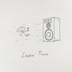 Louder Please