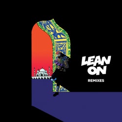 Lean On (Remixes) [feat. MO & DJ Snake]