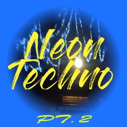 Neon Techno Pt.2