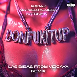 Donfukitup (Las Bibas From Vizcaya)