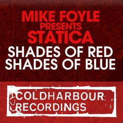 Shades Of Red / Shades Of Blue [Mike Foyle presents Statica]
