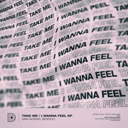 Take Me / I Wanna Feel EP