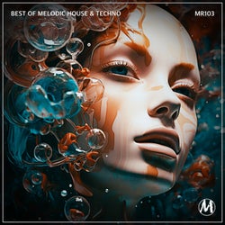 Best of Melodic House & Techno