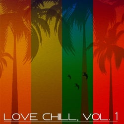 Love Chill, Vol. 1 (Lounge Fine Selection)