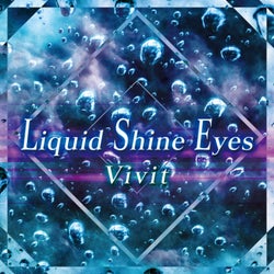 Liquid Shine Eyes