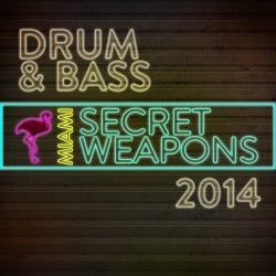 Miami Secret Weapons: Drum & Bass