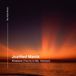 Khabane (You're My Horizon)