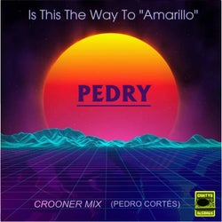 Is This the Way to "Amarillo" (Crooner Mix)