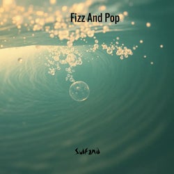 Fizz And Pop