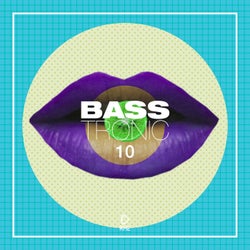 Bass Tronic Vol. 10