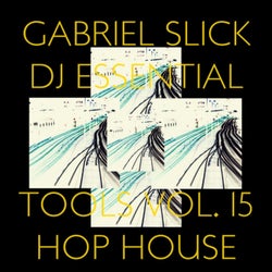 DJ Essential Tools, Vol. 15: Hop House