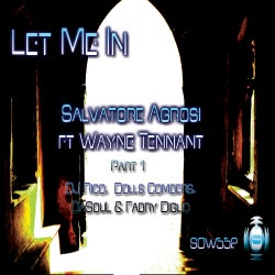 Let Me In feat. Wayne Tennant (Part 1)