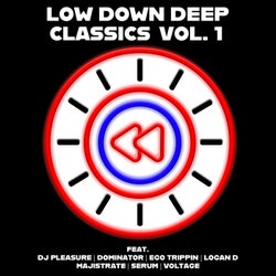 Low Down Deep Classics Vol.1