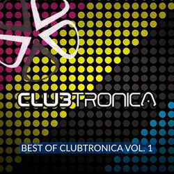 Best of Clubtronica, Vol. 1