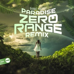 Paradise (Zero Range Remix)