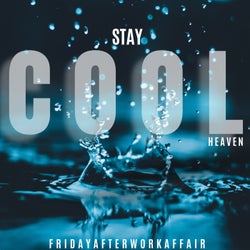 Stay Cool (Heaven)
