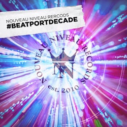 Nouveau Niveau Records #Beatportdecade