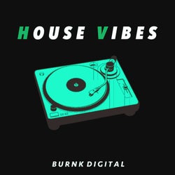 House Vibes