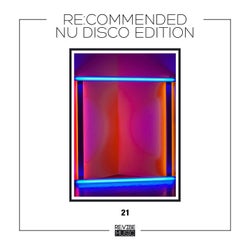 Re:Commended - Nu Disco Edition, Vol. 21