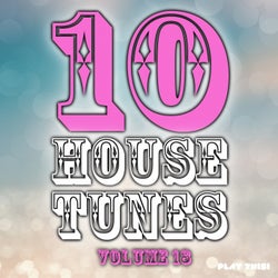 10 House Tunes, Vol. 18
