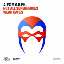 Not All Superheroes Wear Capes (Club Mix)
