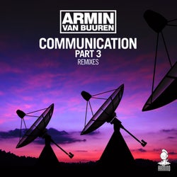 Communication Part 3 (Remixes)