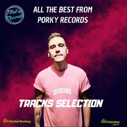 ALL THE BEST FROM PORKY RECORDS TRACKS SELECT