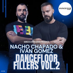 Nacho Chapado & Ivan Gomez Dancefloor Fillers Vol.2