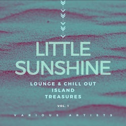 Little Sunshine (Lounge & Chill Out Island Treasures), Vol. 1