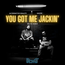 You Got Me Jackin' (Milyo Extended Mix)