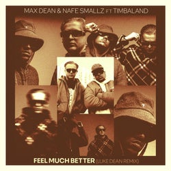 Feel Much Better (Luke Dean Extended Remix)