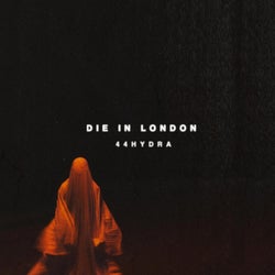 DIE IN LONDON