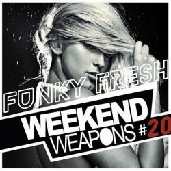 Weekend Weapons #20 By FunkyFresh