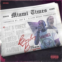 Miami Times (feat. Ice Billion Berg)