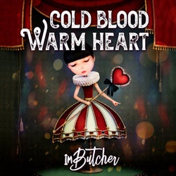 Cold Blood Warm Heart