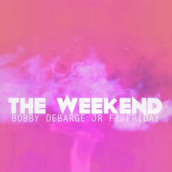 The Weekend (feat. Friday) - Single