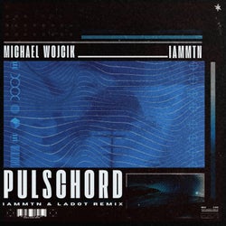 Pulschord (iamMTN & Ladot Remix)
