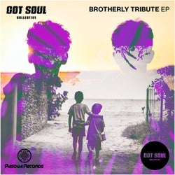 Brothers Tribute EP