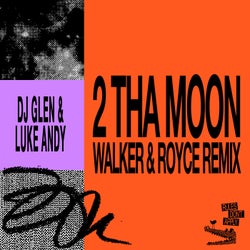2 Tha Moon (Walker & Royce Remix)