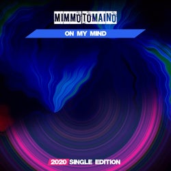 On my Mind (2020 Short Radio)